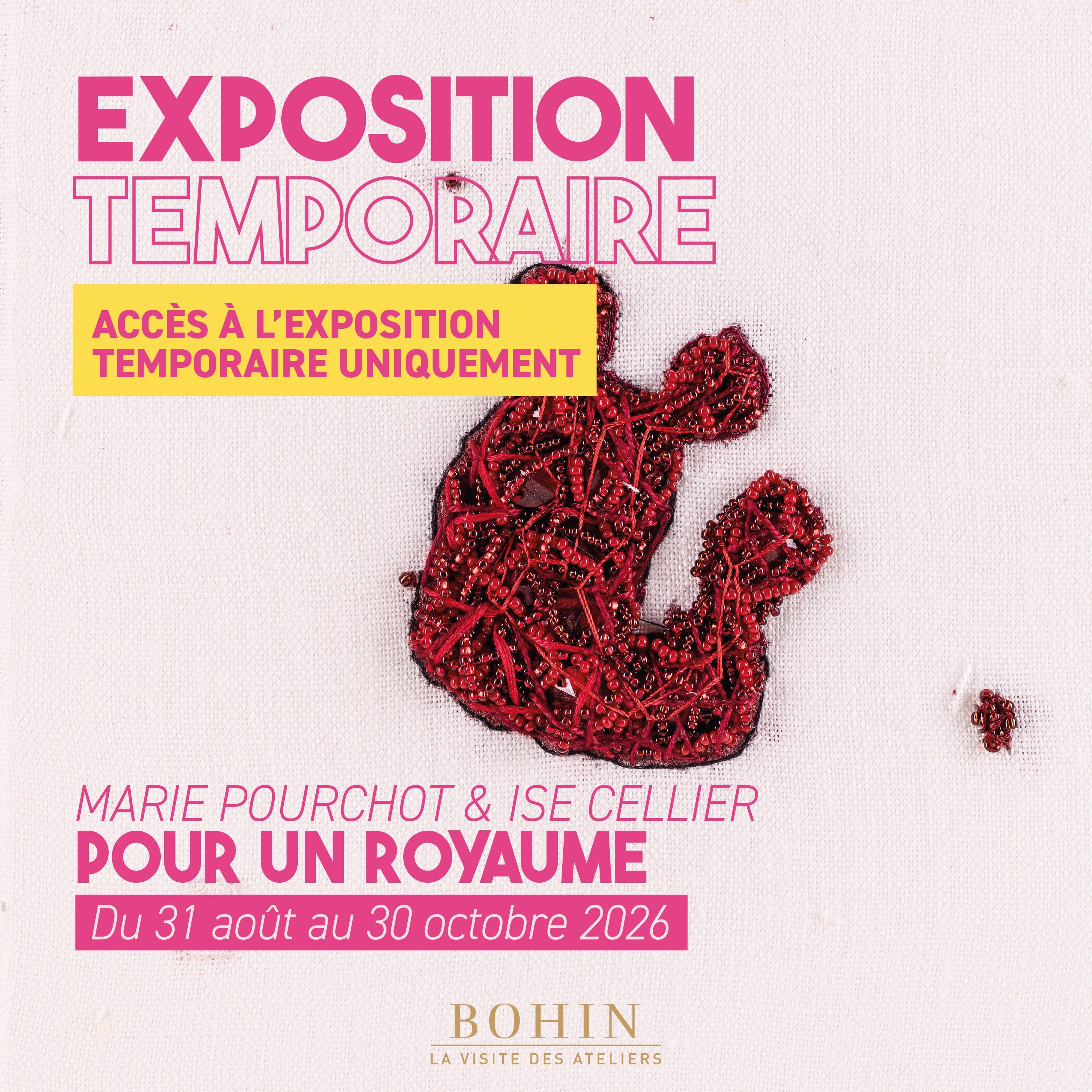 Bohin Exposition Pour un royaume billet adulte