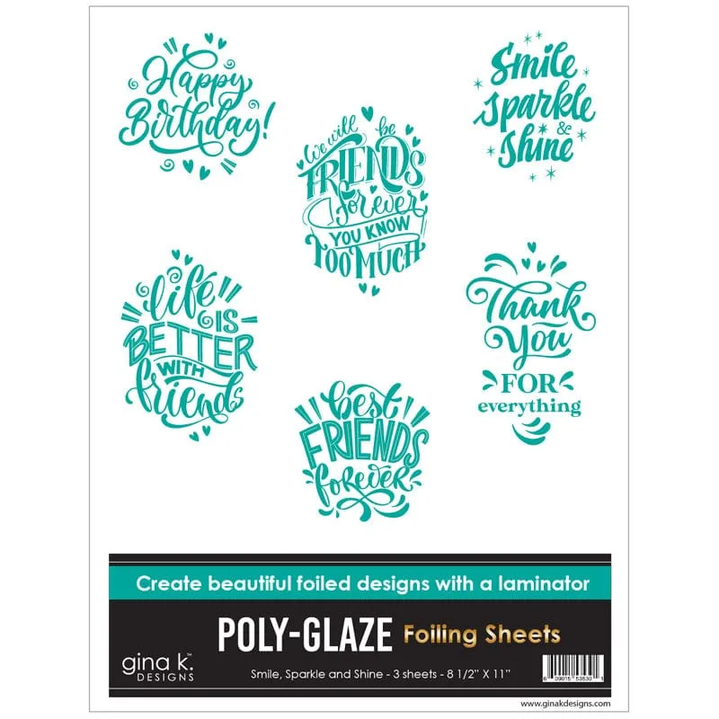 Gina K. Designs Poly-Glaze feuilles foil Smile Sparkle Shine x3