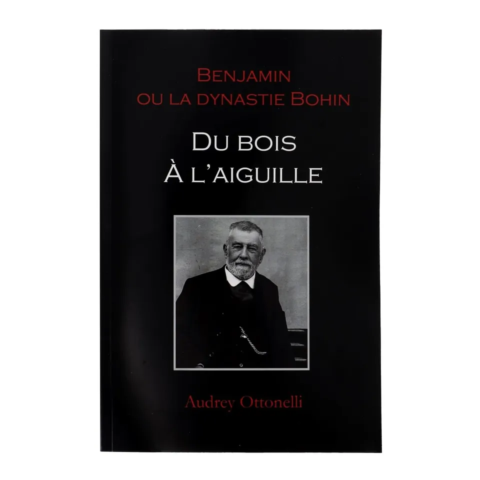 Bohin Du bois à l'aiguille livre histoire Benjamin Bohin